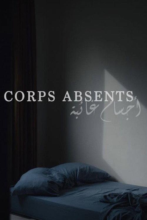 Absent Bodies 2023 official movie poster