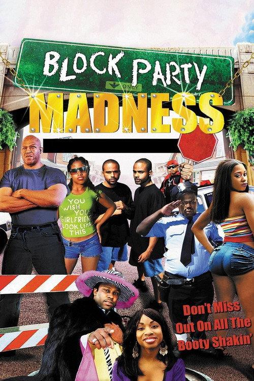Block Party Madness 2008 official movie poster