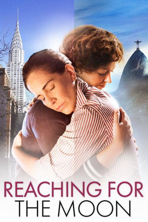 Reaching for the Moon 2013 official movie poster