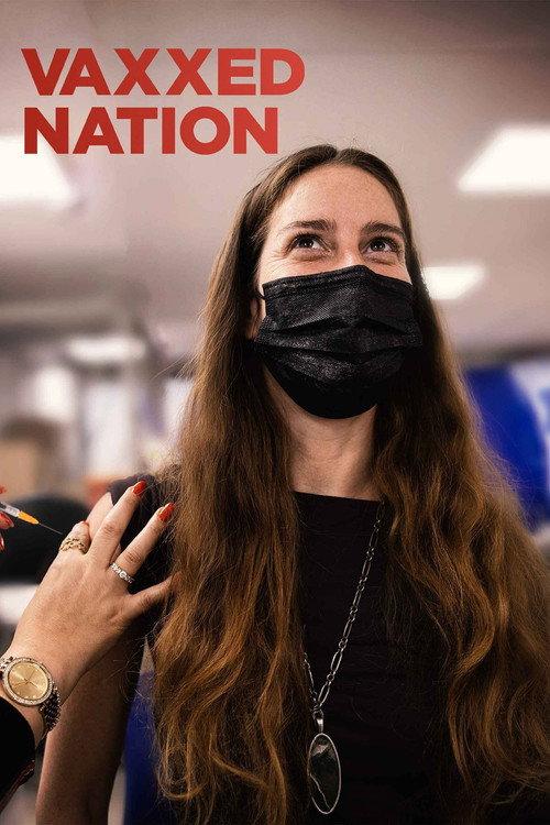 Vaxxed Nation 2021 official movie poster