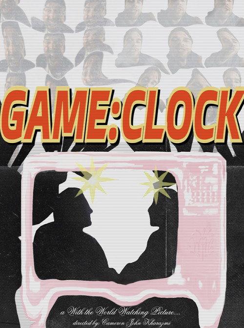 Gameclock 2023 official movie poster