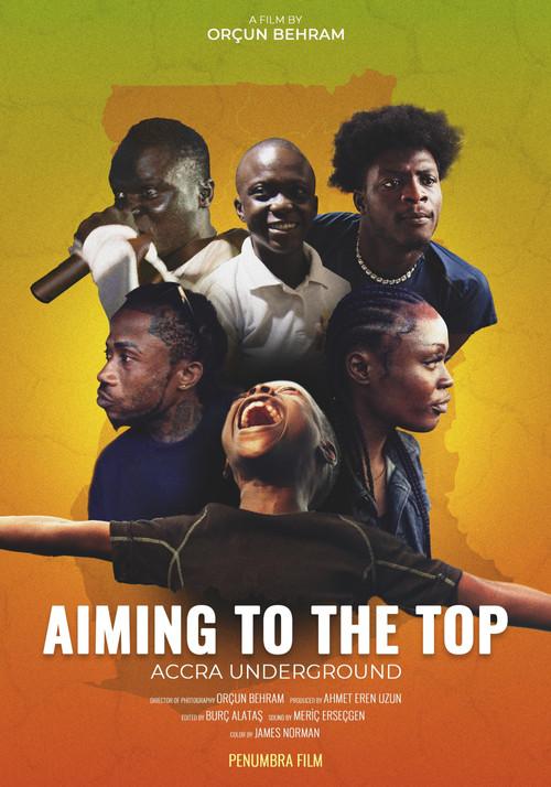 Aiming to the Top - Accra Underground 2025 official movie poster