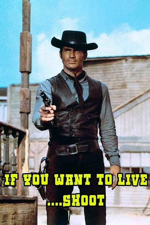 If You Want to Live... Shoot! 1968 official movie poster