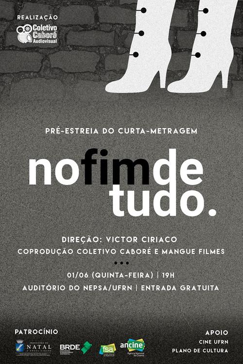 No Fim de Tudo 2017 official movie poster