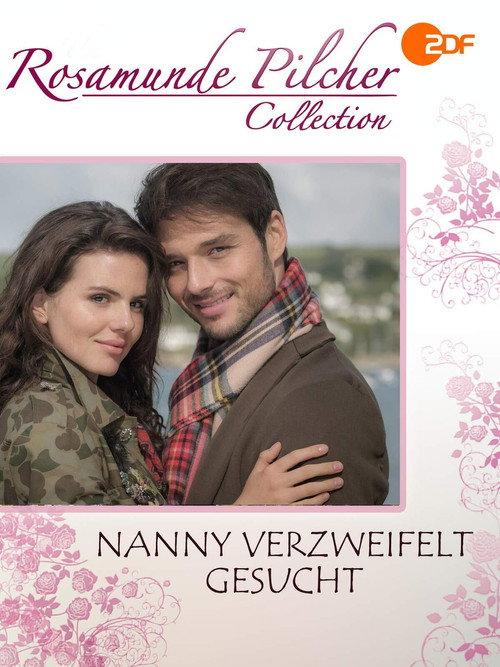 Rosamunde Pilcher: Nanny verzweifelt gesucht 2018 official movie poster