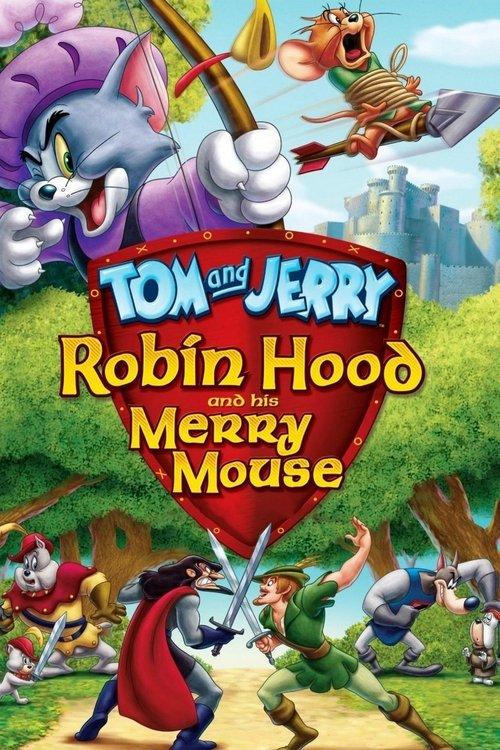 Tom and Jerry: Robin Hood and His Merry Mouse 2012 official movie poster