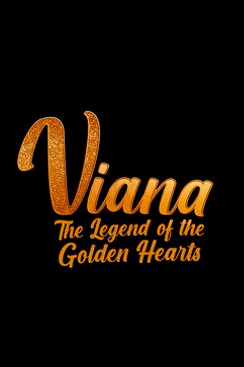 Viana – The Legend of the Golden Hearts 2026 official movie poster
