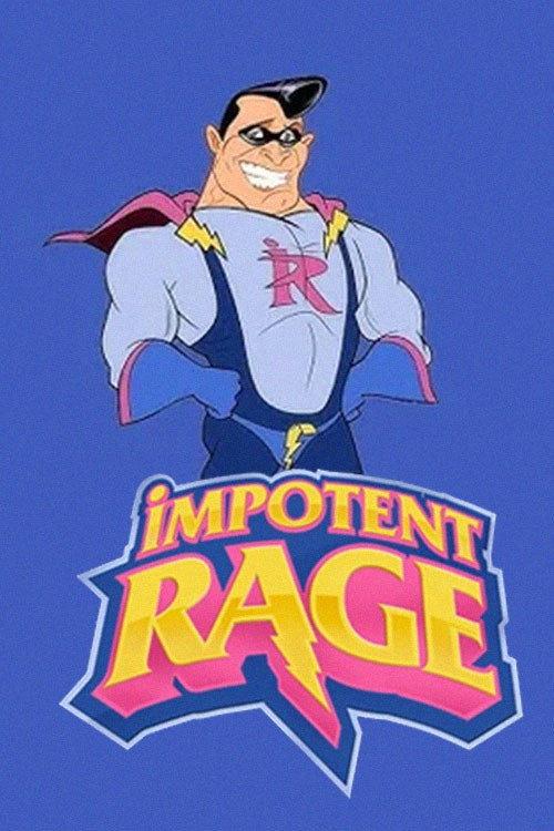 Impotent Rage 2013 official movie poster