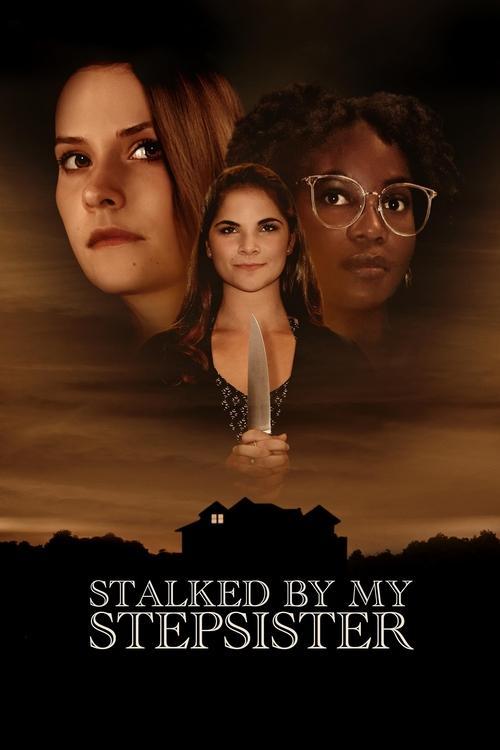 Stalked by My Stepsister 2023 official movie poster