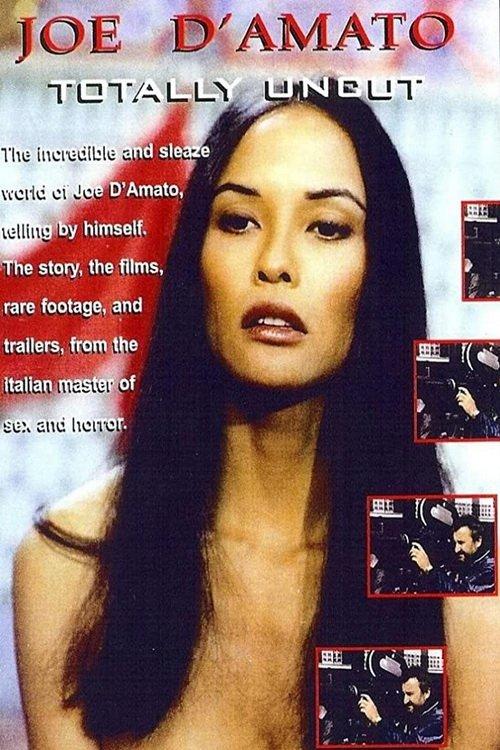Joe D'Amato Totally Uncut - The Erotic Experience 1999 official movie poster