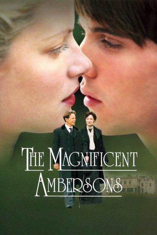 The Magnificent Ambersons 2002 official movie poster