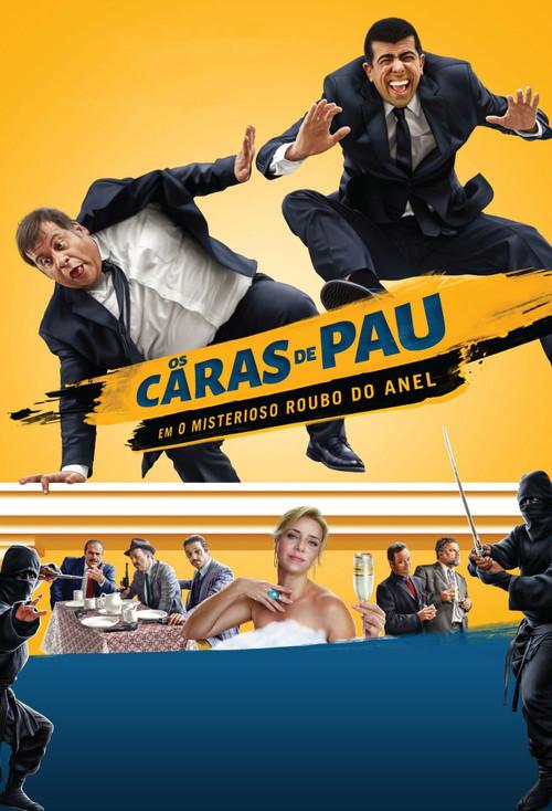 Os Caras de Pau em O Misterioso Roubo do Anel 2014 official movie poster