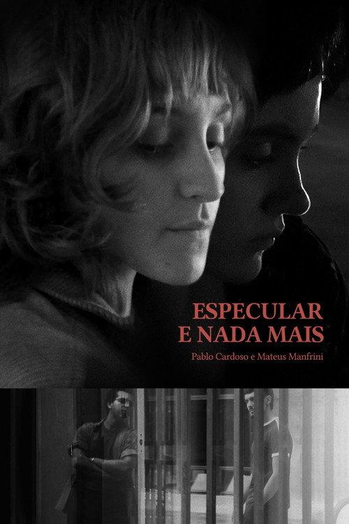 Especular e Nada Mais  official movie poster