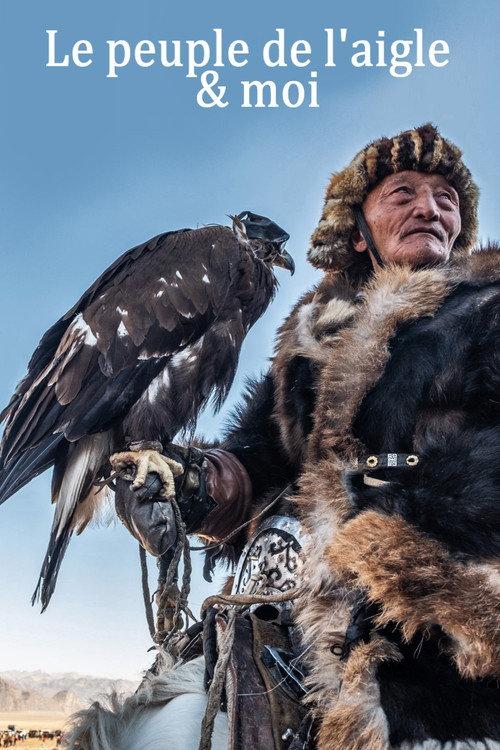 Le peuple de l'aigle et moi 2017 official movie poster