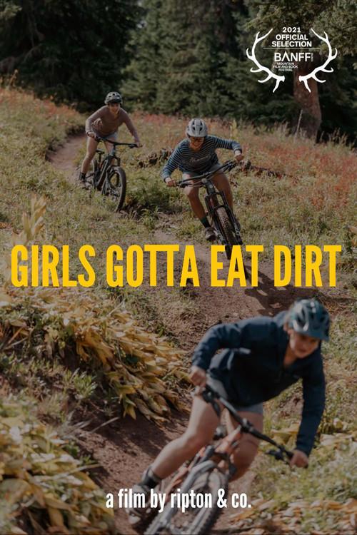 Girls Gotta Eat Dirt 2021 official movie poster