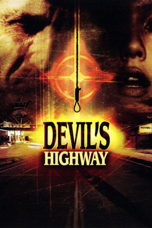 Devil's Highway 2005 official movie poster