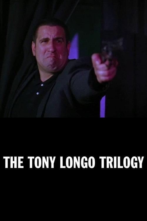 The Tony Longo Trilogy 2014 official movie poster