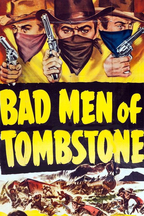 Bad Men of Tombstone 1949 official movie poster