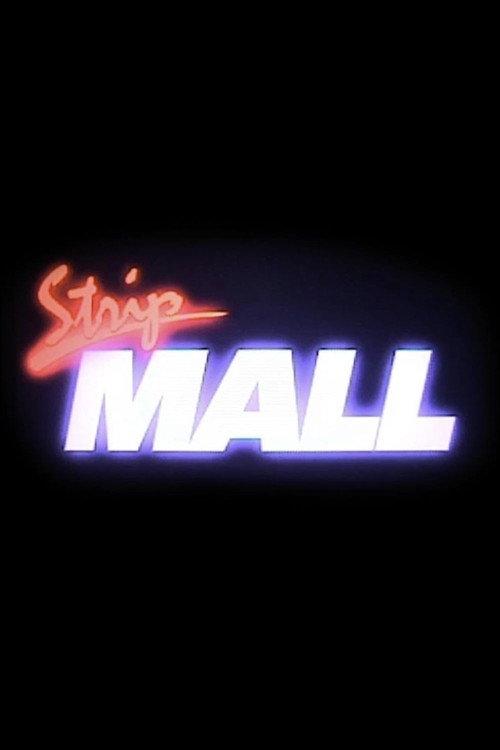 Strip Mall 2025 official movie poster
