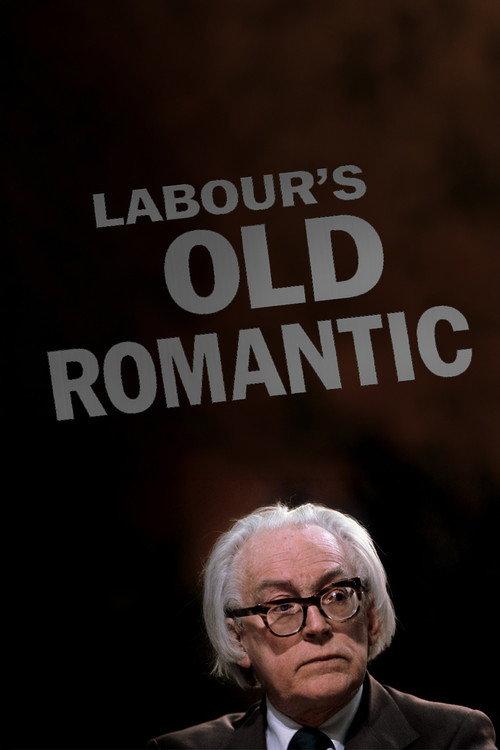 Labour's Old Romantic: A Film Portrait of Michael Foot 1997 official movie poster