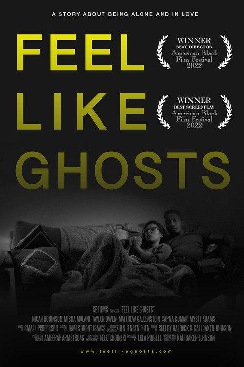Feel Like Ghosts 2022 official movie poster