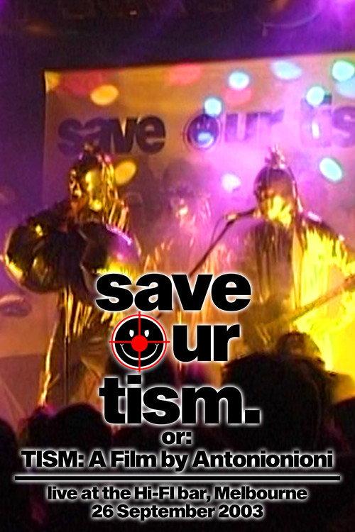 Save Our TISM 2004 official movie poster