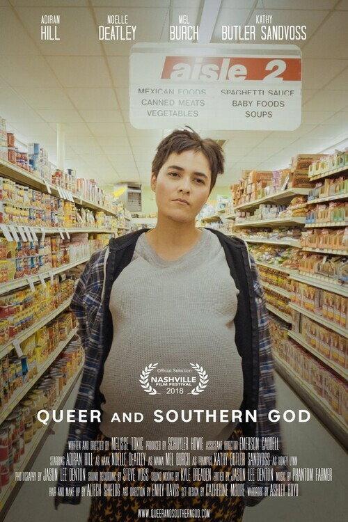 Queer and Southern God 2018 official movie poster