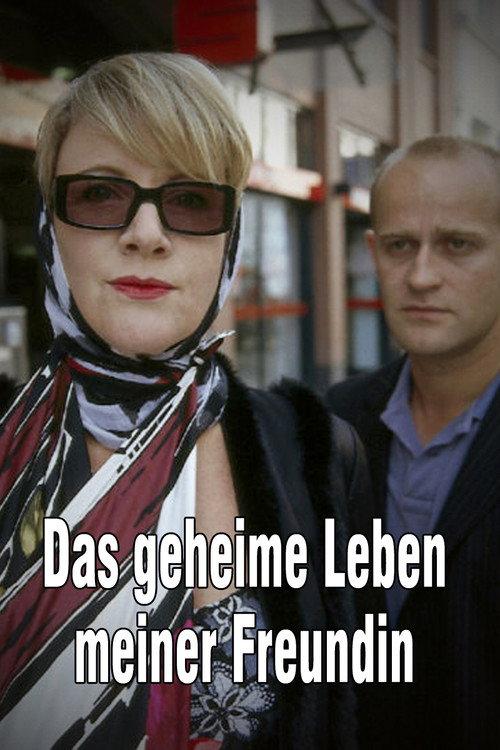 Das geheime Leben meiner Freundin 2005 official movie poster