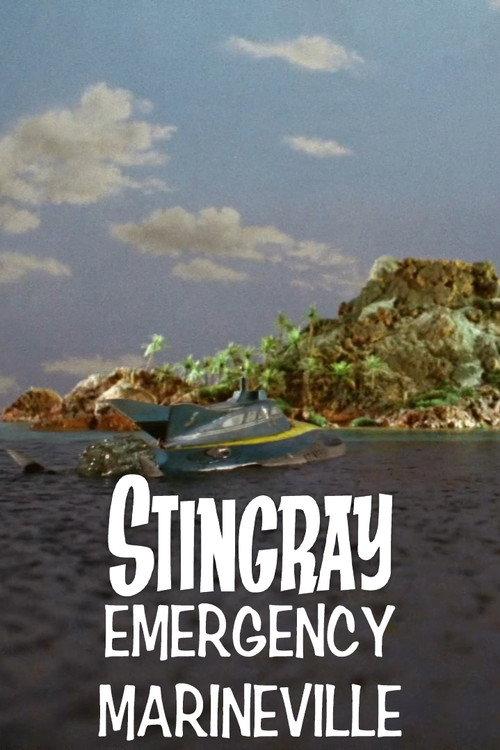 Stingray: Emergency Marineville 1964 official movie poster