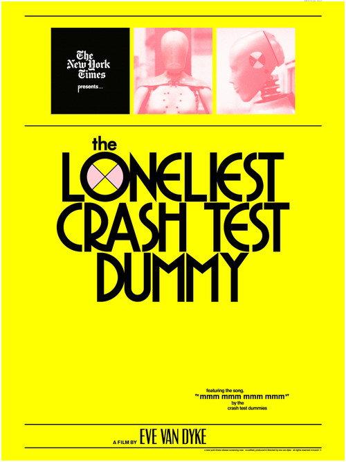 The Loneliest Crash Test Dummy  official movie poster