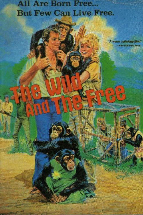 The Wild and the Free 1980 official movie poster