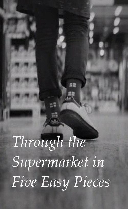 Through the Supermarket in Five Easy Pieces 2017 official movie poster