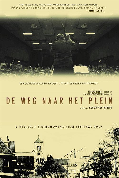 De Weg Naar Het Plein 2017 official movie poster