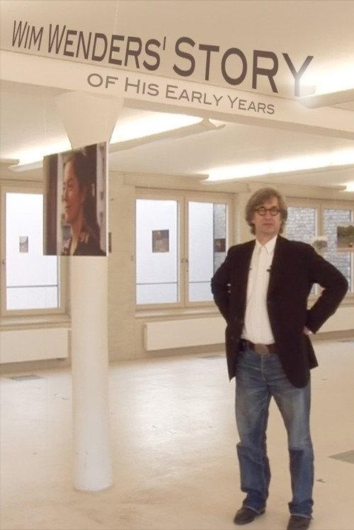 Wim Wenders' Story Of His Early Years 2008 official movie poster