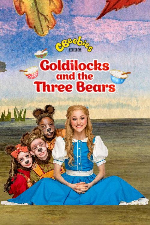CBeebies Presents: Goldilocks And The Three Bears - A CBeebies Ballet 2017 official movie poster