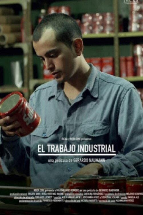 El Trabajo Industrial 2015 official movie poster