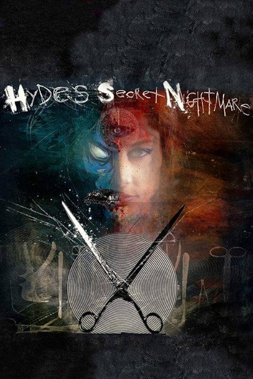 Hyde's Secret Nightmare 2012 official movie poster