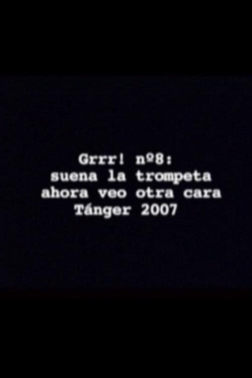 Suena la trompeta, ahora veo otra cara 2007 official movie poster