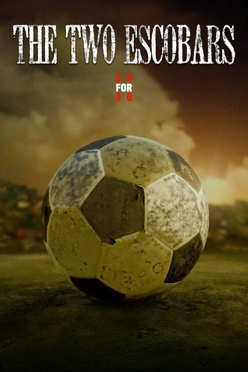 The Two Escobars 2010 official movie poster