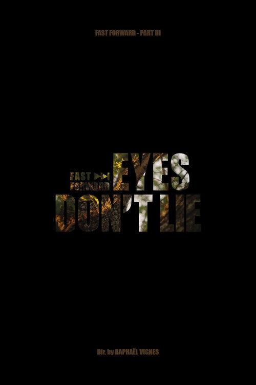 Eyes don't Lie - Fast Forward Pt.3 2024 official movie poster