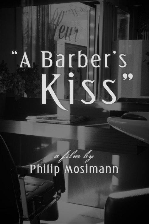 A Barber's Kiss 2021 official movie poster