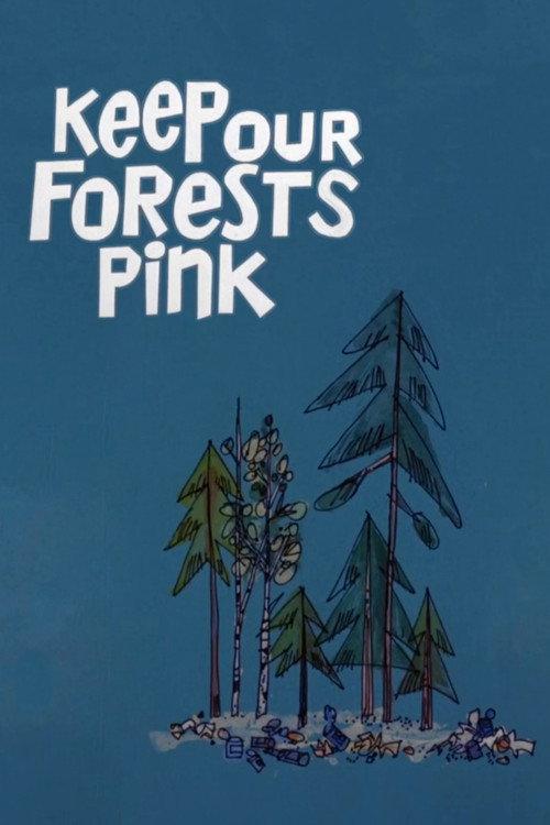 Keep Our Forests Pink 1975 official movie poster