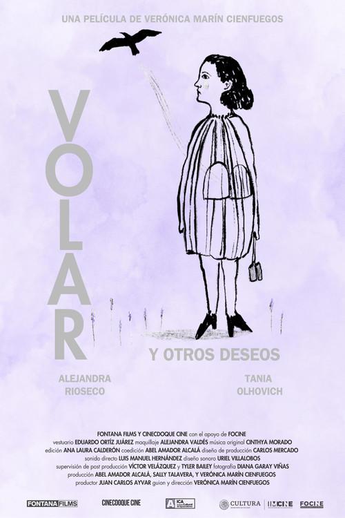 Volar y otros deseos. 2026 official movie poster