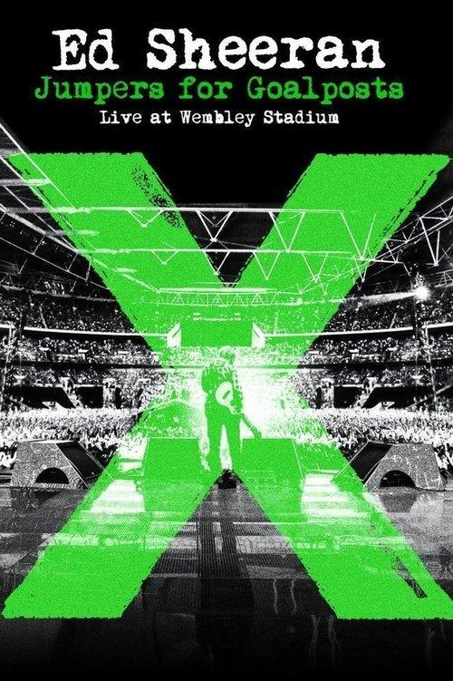 Ed Sheeran: Jumpers for Goalposts 2015 official movie poster