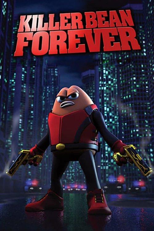 Killer Bean Forever 2008 official movie poster