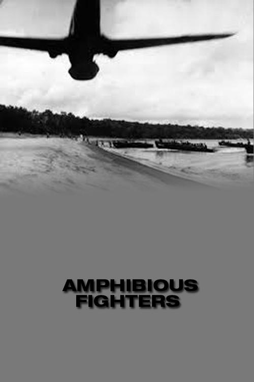 Amphibious Fighters 1943 official movie poster