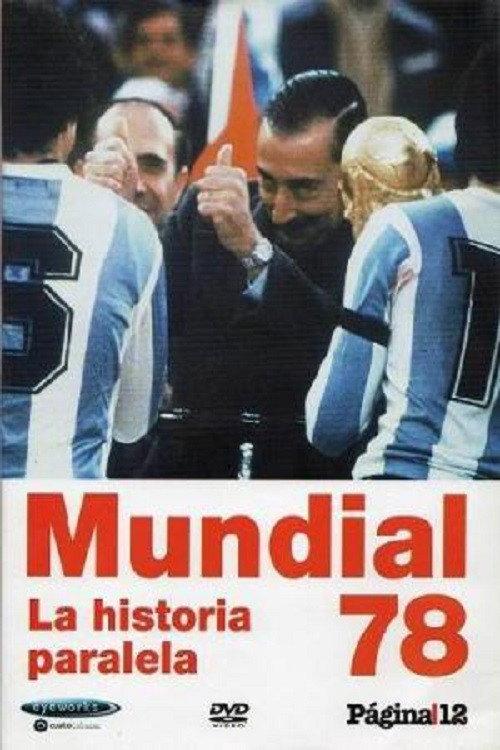 Mundial 78. La historia paralela 2003 official movie poster