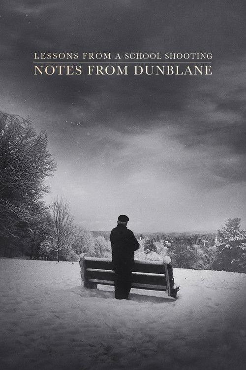 Lessons from a School Shooting: Notes from Dunblane 2018 official movie poster