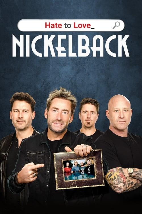 Hate to Love: Nickelback 2024 official movie poster