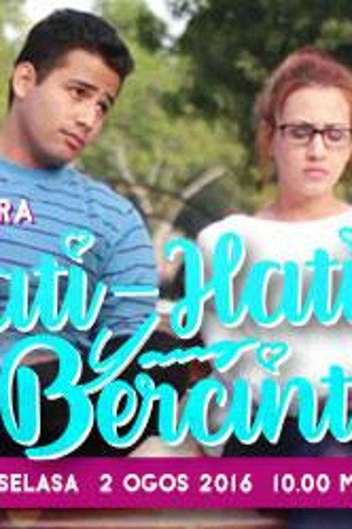 Hati-Hati Yang Bercinta 2016 official movie poster